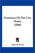 Comment On Fait Une Notice (1886)