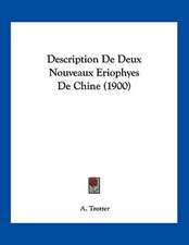 Description De Deux Nouveaux Eriophyes De Chine (1900)