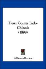 Deux Contes Indo-Chinois (1898)