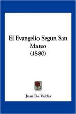 El Evangelio Segun San Mateo (1880)