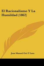 El Racionalismo Y La Humildad (1862)