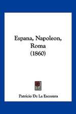 Espana, Napoleon, Roma (1860)