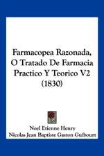 Farmacopea Razonada, O Tratado De Farmacia Practico Y Teorico V2 (1830)