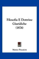 Filosofia E Dottrine Giuridiche (1874)