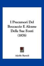 I Precursori Del Boccaccio E Alcune Delle Sue Fonti (1876)