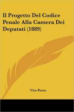 Il Progetto Del Codice Penale Alla Camera Dei Deputati (1889)