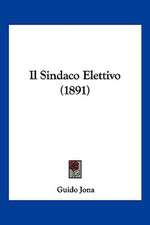 Il Sindaco Elettivo (1891)