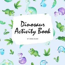 Dinosaur Coloring and Activity Book for Children (8.5x8.5 Coloring Book / Activity Book)