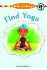 Jeet and Fudge: Find Yoga