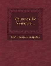 Oeuvres de Venance...