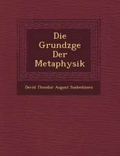 Die Grundz GE Der Metaphysik