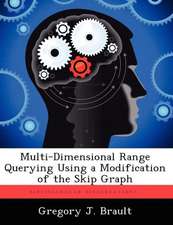 Multi-Dimensional Range Querying Using a Modification of the Skip Graph