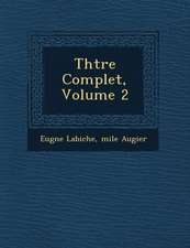 Th Tre Complet, Volume 2