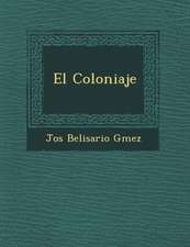 El Coloniaje