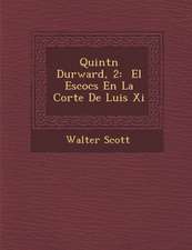 Quint N Durward, 2