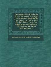 Geschichte Der Kirche in Einem Getreuen Auszuge: Vom Ende Des Konziliums Zu Florenz Im Jahre 1442 Bis Zur Eroffnung Des Allgemeinen Konziliums Von Tri