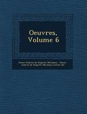 Oeuvres, Volume 6