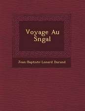 Voyage Au S N Gal