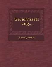 Gerichtssatzung...