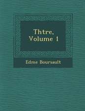 Th��tre, Volume 1