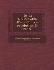 de La NEC Essit E D'Une Contre-Revolution En France...