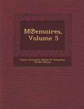 M Emoires, Volume 5