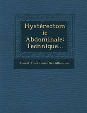 Hysterectomie Abdominale: Technique...