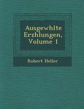 Ausgew Hlte Erz Hlungen, Volume 1