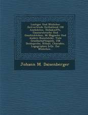 Lustiger Und N Tzlicher Zeitvertreib: Enthaltend 150 Anekdoten, Diebskniffe, Gaunerstreiche Und Geschichtchen, 66 Magische Und Andere Kunstst Cke, Vie