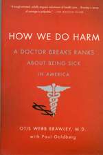 How We Do Harm
