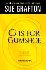 G Is for Gumshoe