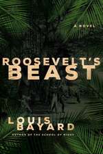 Roosevelt's Beast