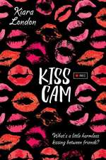 Kiss CAM