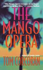 The Mango Opera: His Own Story