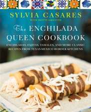 The Enchilada Queen Cookbook