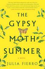 Gypsy Moth Summer