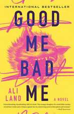 Good Me Bad Me