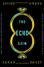 The Echo Wife