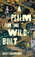 Psalm for the Wild Built