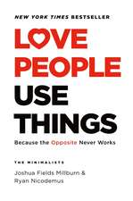 Love People, Use Things