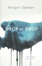 Drop by Drop