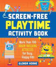 Screen-Free Playtime Activity Book