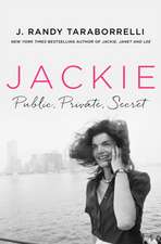 Jackie: Public, Private, Secret