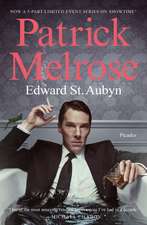 St Aubyn, E: Patrick Melrose