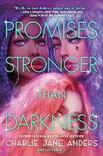 Promises Stronger Than Darkness