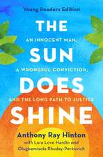 Sun Does Shine (Young Readers Edition)