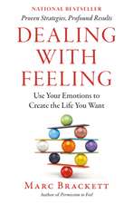 Dealing with Feeling