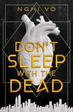 Don't Sleep with the Dead