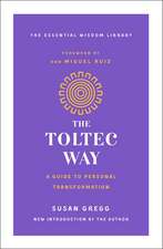 The Toltec Way