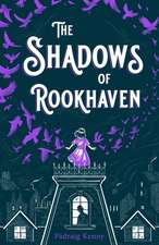 The Shadows of Rookhaven